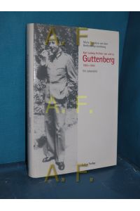 Karl Ludwig Freiherr von und zu Guttenberg : 1902 - 1945 , ein Lebensbild