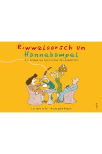 Riwweloorsch un Hannebambel: Die schönsten hessischen Schimpfwörter