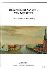 Sint-Niklaaskerk van Neerpelt: geschiedenis en kunstbezit