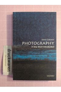 Photography. A Very Short Introduction.