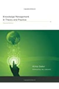 Dalkir, K: Knowledge Management in Theory and Practice (The MIT Press)