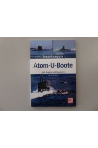Atom-U-Boote - USA, England und Frankreich