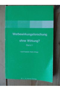 Webewirkungsforschung, Ohne Wirkung ? Band 1.   - Referate des 1. Planung und Analyse-Symposiums. 7. und 8. März 1985 in Neu-Isenburg