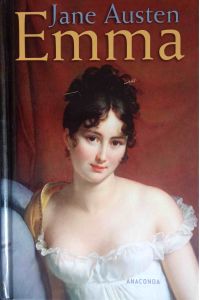 Emma : Roman.   - Jane Austen. Aus dem Engl. von Horst Höckendorf. Mit einem Nachw. von Klaus Udo Szudra
