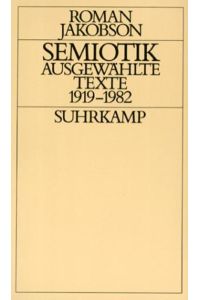 Semiotik [Neubuch]  - Ausgewählte Texte 1919-1982