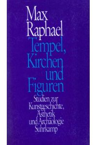 Tempel, Kirchen und Figuren [Neubuch]  - Studien zur Kunstgeschichte, Ästhetik und Archäologie