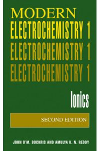 Volume 1: Modern Electrochemistry  - Ionics