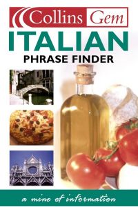 Italian Phrase Finder (Collins Gem Phrase Finder)