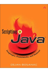 Scripting in Java: Languages, Frameworks, and Patterns