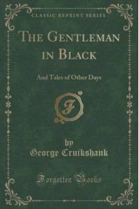 The Gentleman in Black: And Tales of Other Days (Classic Reprint)