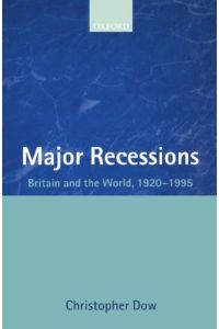 Major Recessions: Britain and the World, 1920-1995