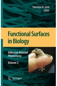 Functional Surfaces in Biology  - Adhesion Related Phenomena Volume 2