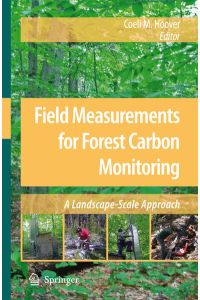 Field Measurements for Forest Carbon Monitoring  - A Landscape-Scale Approach