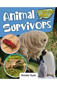 Animal Survivors (Astonishing Animals)