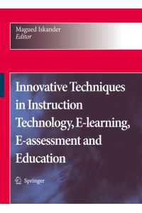 Innovative Techniques in Instruction Technology, E-learning, E-assessment and Education
