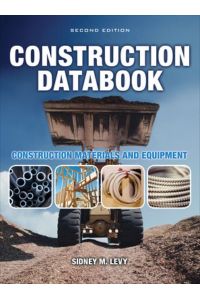 Construction Databook: Construction Materials and Equipment
