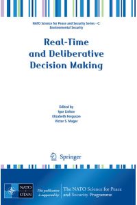 Real-Time and Deliberative Decision Making  - Application to Emerging Stressors