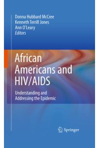 African Americans and HIV/AIDS  - Understanding and Addressing the Epidemic