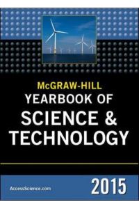McGraw-Hill Education Yearbook of Science & Technology 2015 (Mcgraw Hill Yearbook of Science & Technology)