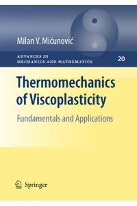 Thermomechanics of Viscoplasticity  - Fundamentals and Applications