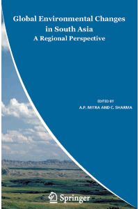 Global Environmental Changes in South Asia  - A Regional Perspective