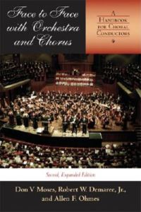 Face to Face with Orchestra and Chorus: A Handbook for Choral Conductors