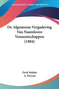 De Algemeene Vergadering Van Naamlooze Vennootschappen (1884)