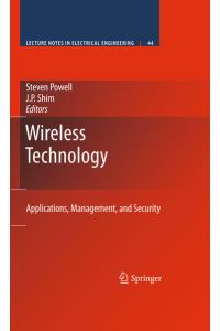 Wireless Technology  - Applications, Management, and Security