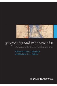 Raaflaub, K: Geography and Ethnography: Perceptions of the World in Pre-Modern Societies (The Ancient World: Comparative Histories)