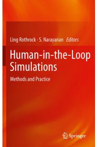 Human-in-the-Loop Simulations  - Methods and Practice