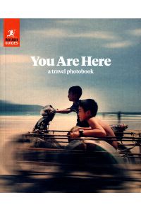 Rough Guides You Are Here: A Travel Photobook