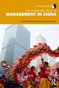 The Changing Face of Management in China (Working in Asia)