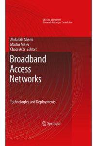 Broadband Access Networks  - Technologies and Deployments