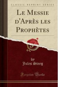 Le Messie d`Après Les Prophètes (Classic Reprint)
