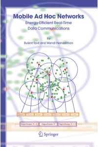 Mobile Ad Hoc Networks  - Energy-Efficient Real-Time Data Communications