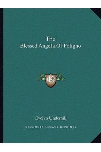 The Blessed Angela of Foligno