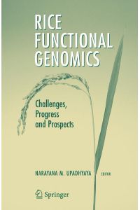 Rice Functional Genomics  - Challenges, Progress and Prospects