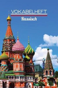 Vokabelheft Russisch: 100 Seiten, liniert - Zweispaltig - ca. DIN A5