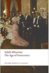 The Age of Innocence (Oxford World’s Classics)