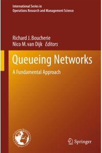 Queueing Networks  - A Fundamental Approach