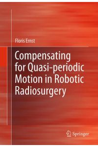 Compensating for Quasi-periodic Motion in Robotic Radiosurgery