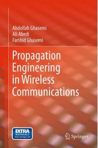 Propagation Engineering in Wireless Communications