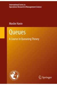Queues  - A Course in Queueing Theory