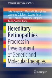 Hereditary Retinopathies  - Progress in Development of Genetic and Molecular Therapies