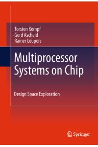 Multiprocessor Systems on Chip  - Design Space Exploration