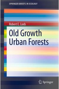 Old Growth Urban Forests