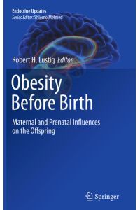 Obesity Before Birth  - Maternal and prenatal influences on the offspring