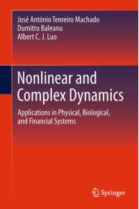 Nonlinear and Complex Dynamics  - Applications in Physical, Biological, and Financial Systems