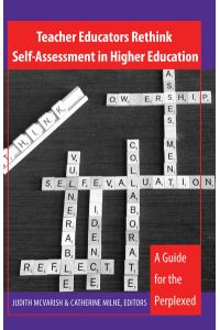 Teacher Educators Rethink Self-Assessment in Higher Education  - A Guide for the Perplexed