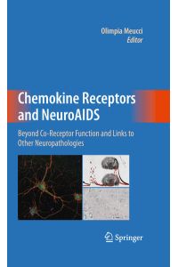 Chemokine Receptors and NeuroAIDS  - Beyond Co-Receptor Function and Links to Other Neuropathologies